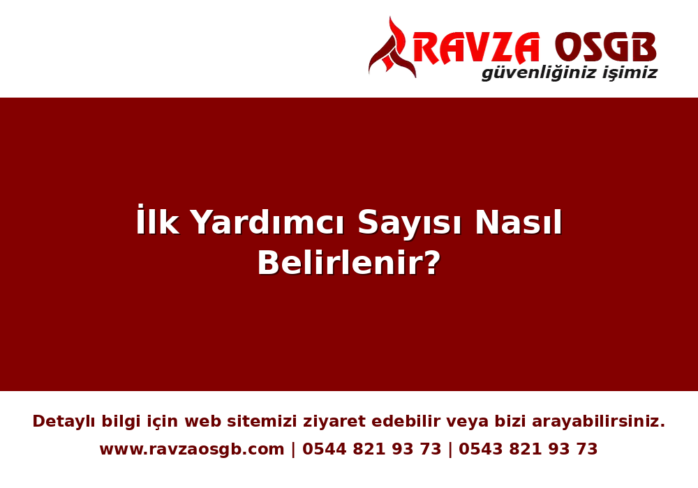 İlk Yardımcı Sayısı Nasıl Belirlenir?