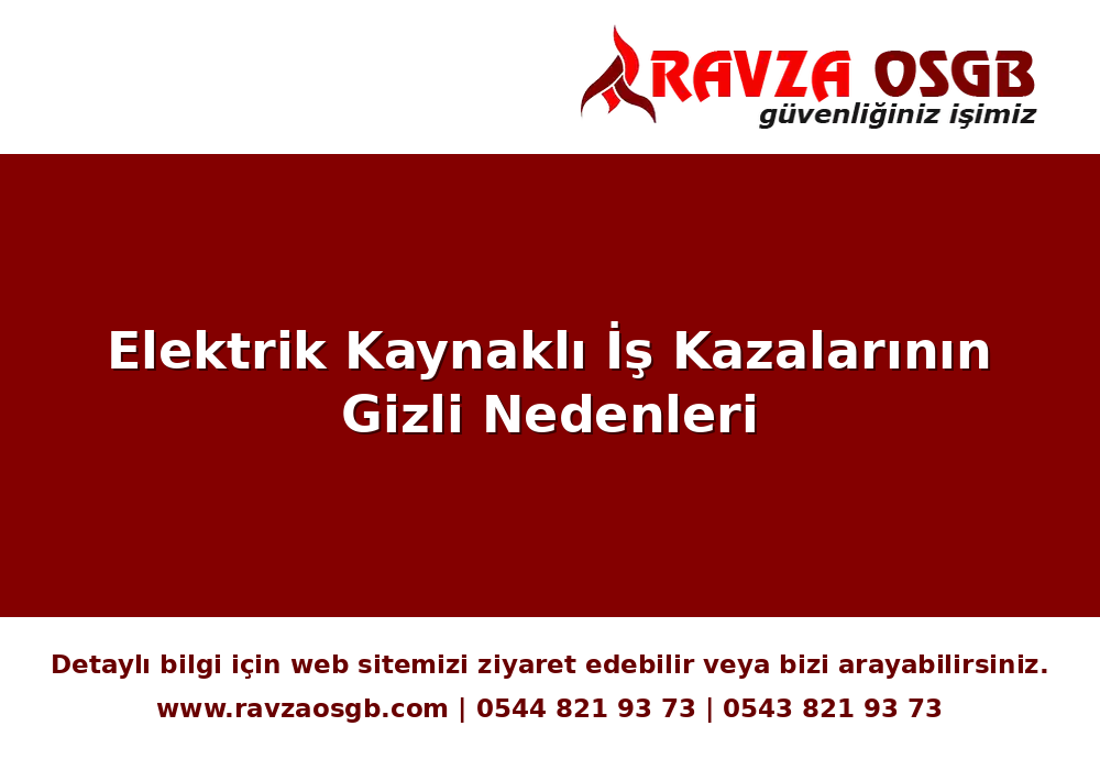 Elektrik Kaynaklı İş Kazalarının Gizli Nedenleri Giriş